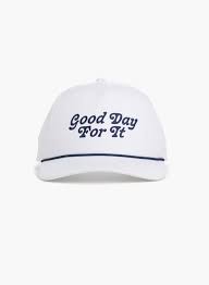 GOOD DAY FOR IT HAT 021025