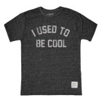 I USED TO BE COOL 031125